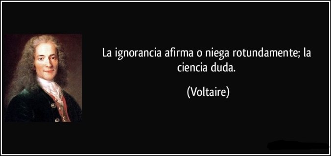 frase-la-ignorancia-afirma-o-niega-rotundamente-la-ciencia-duda-voltaire-141141